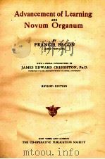 ADVANCEMENT OF LEARNING AND NOVUM ORGANUM REVISED EDITION（1900 PDF版）