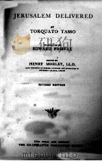 JERUSALEM DELIVERED REVISED EDITION 1901 PDF电子版封面 TORQUATO TASSO