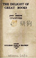 THE DELIGHT OF GREAT BOOKS（1928 PDF版）