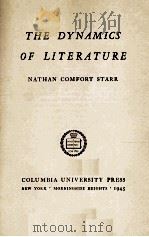 THE DYNAMICS OF LITERATURE NATHAN COMFORT STARR 1945 PDF电子版封面