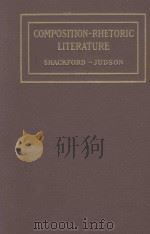COMPOSITION RHETORIC-LITERATURE 1910 PDF电子版封面