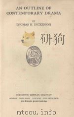 AN OUTLINE OF CONTEMPORARY DRAMA（1927 PDF版）