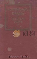 CONTEMPORARY DRAMA EUROPEAN PLAYS II 1932 PDF电子版封面 E. BRADLEE WATSON AND BENFIELD