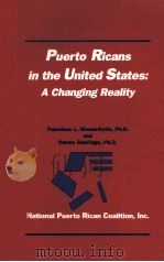 PUERTO RICANS IN THE UNITED STATES A CHANGING REALITY PDF电子版封面