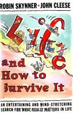 LIFE AND HOW TO SURVIVE IT PDF电子版封面 0393314723