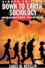DOWN TO EARTH SOCIOLOGY ELGHTH EDITION PDF电子版封面 0029146518 JAMES M HENSLIN