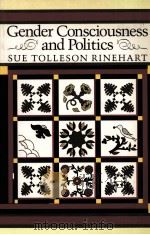 GENDER CONSCLOUSNESS AND POLITICS PDF电子版封面 0415906857