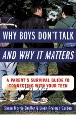WHY BOYS DONT TALK-AND WHY IT MATTERS PDF电子版封面