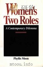 WOMENS TWO ROLES     PDF电子版封面  0865691991   