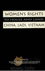 WOMENS RIGHTS TO HOUSE AND LAND CHINA LAOS VIETNAM PDF电子版封面