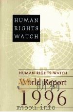 HUMAN RIGHTS WATCH WORLD REPORT 1996 PDF电子版封面 0300066589