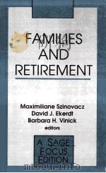 FAMILIES AND RETIREMENT PDF电子版封面 AVID J EKERDT