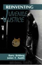 REINVENTING JUVENILE JUSTICE PDF电子版封面 0803948298 JAMES F AUSTIN
