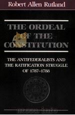 THE ORDEAL OF THE CONSTITUTION PDF电子版封面 0930350502