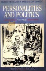 PERSONALITIES AND POLITICS PETER EOLL PDF电子版封面