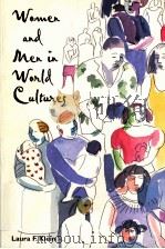 WOMEN AND MEN IN WORLD CULTURES PDF电子版封面 0767417690 LAURA F KLEIN