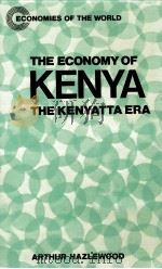 THE ECONOMY OF KENYA THE KENYATTA ERA PDF电子版封面 0198771029