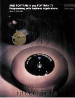 ANSI FORTRAN IV AND FORTRAN 77 PROGRAMMING WITH BUSINESS APPLICATIONS（ PDF版）