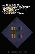 AN INTRODCTION TO MONETARY THEORY AND POLICY PDF电子版封面