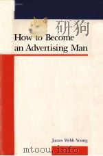 HOW TO BECOME AN ADVERTISING MAN PDF电子版封面