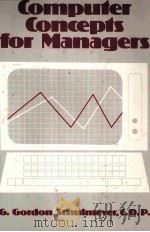 COMPUTER COMCEPTS FOR MANAGERS PDF电子版封面