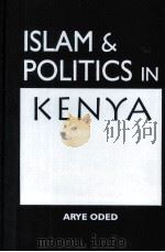 ISLAM AND POLITICS IN KENYA PDF电子版封面 ARYE ODED