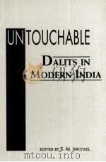 UNTOUCHABLE DALITS IN MODERN INDIA PDF电子版封面 S M MICHAEL