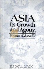 ASIA ITS GROWTH AND AGONY PDF电子版封面 0866381430