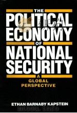 THE POLITICAL ECONOMY OF MATIONAL SECURITY PDF电子版封面 0070342563
