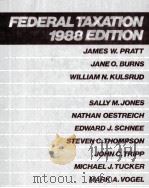 FEDERAL TAXATION 1988 EDITION PDF电子版封面