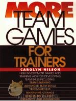 MORE TEAM GAMES FOR TRAINERS PDF电子版封面