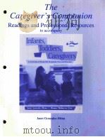 THE CAREGIVER'S COMPANION READINGS AND PROFESSIONAL RESOURCES TO ACCOMPANY PDF电子版封面 0072873434