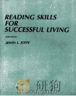 READING SKILLS FOR SUCCESSFUL LIVING THIRD EDITION PDF电子版封面 IRWIN L JOFFE