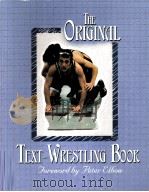 THE ORIGINAL TECT-WRESTLING BOOK THE WRITING PRIGRAN UNIVERSITY OF MASSACHUSETTS AMHERST PDF电子版封面 0787286559