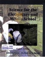 SCIENCE FOR THE ELEMENTARY AND MIDDLE SCHOOL PDF电子版封面 0134570375