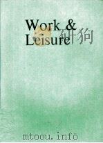 WORK AND LEISURE PDF电子版封面