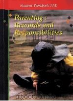 PARENTING:REWARDS AND RESPONSIVILITIES FOURTH EDITION PDF电子版封面 0026763761 PAM F.SMITH
