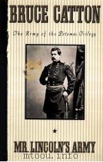 BRUCE CATTON THE ARMY OF THE POTOMAC JRILOGY PDF电子版封面