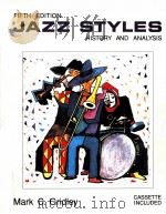 FIFTH EDITION JAZZ STYLES HISTORY AND ANALYSIS PDF电子版封面 0131759779