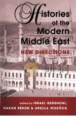 HISTORIES OF THE MOFERN MIDDLE EAST NEW DIRECTIONS PDF电子版封面 1588260496