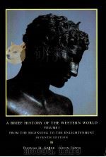 A BRIEF HISTORY OF THE WESTERN WORLD VOLUME I PDF电子版封面 THOMAS H.GREER