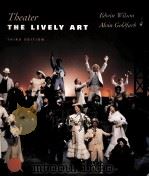 THEATER THE LICRLY ART THIRD EDITION PDF电子版封面 0075617501