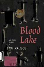BLIID LAKE AND OTBER STORLES PDF电子版封面 JIM KRUSOE