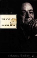 THE OLD LIFE DINALE HALL PDF电子版封面 0395788412 NEW POENS
