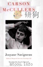 CARSON MCCULLERS A LIFE JOSYANE SAVIGNEAU PDF电子版封面 0395878209