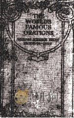 THE WORLD'S FAMOUS ORATIONS VOL.X AMERICA-III（1906 PDF版）