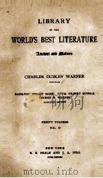 LIBRARY OF THE WORLD'S BEST LITERATURE THIRTY VOLUMES VOL. II 1896 PDF电子版封面