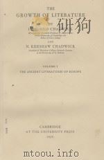 THE GROWTH OF LITERATURE VOLUME I THE ANCIENT LITERATURES OF EUROPE（1932 PDF版）