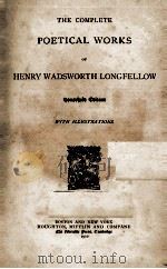 THE COMPLETE POETICAL WORKS OF HENRY WADSWORTH LONGFELLOW PDF电子版封面