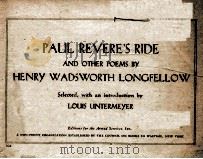 PAUL REVERE'S RIDE AND OTHER POEMS BY HENRY WADSWORTH LONGFELLOW PDF电子版封面 LOUIS UNTERMEYER